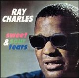 Charles, Ray - Sweet & Sour Tears