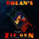 T. Rex - Precious Star (The Alternate Zip Gun)