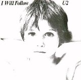U2 - I Wil Follow (7'' Single)