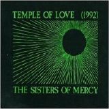 The Sisters of Mercy - Temple Of Love