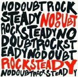 No Doubt - Rock Steady
