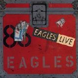 The Eagles - Eagles Live