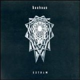 Bauhaus - Gotham