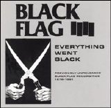Black Flag - Everything Went Black