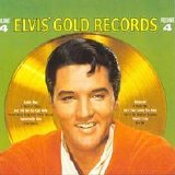 Presley, Elvis - Elvis' Gold Records, Vol. 4