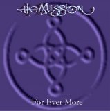 The Mission - For Ever More