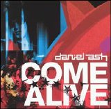 Ash, Daniel - Come Alive