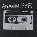 American Hi-Fi - American Hi-Fi