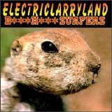 The Butthole Surfers - Electriclarryland