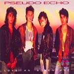 Pseudo Echo - Love an Adventure