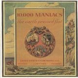 10,000 Maniacs - The Earth Pressed Flat