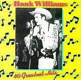 Williams, Hank SR. - 40 Greatest Hits