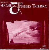 Siouxsie & the Banshees - Tinderbox