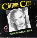 Culture Club - Kissing To Be Clever