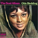 Redding, Otis - The Soul Album