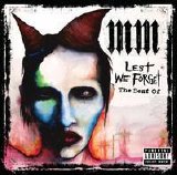 Manson, Marilyn - Lest We Forget: The Best Of