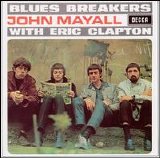 Mayall, John - Bluesbreakers With Eric Clapton