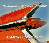 Cooder, Ry - Mambo Sinuendo (with Manuel Galbán)