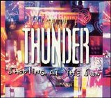 Thunder - Shooting At The Sun
