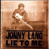 Lang, Johnny - Lie to Me