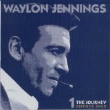 Jennings, Waylon - The Journey: Destiny's Child