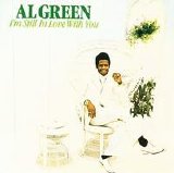 Green, Al - I'm Still in Love With You