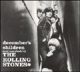 The Rolling Stones - December's Children (And Everybody's)
