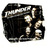 Thunder - The Rare, The Raw And The Rest