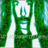 U2 - Last Night On Earth, Pt. 2