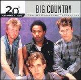 Big Country - The Millennium Collection: The Best of Big Country