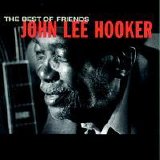 Hooker, John Lee - The Best of Friends