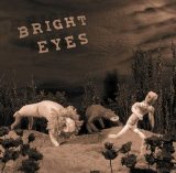 Bright Eyes - There Is No Beginning To The Story