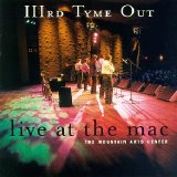 IIIrd Tyme Out - Live at the MAC