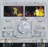 Bob Marley & The Wailers - Babylon by Bus