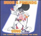 Looney Tunes - Bugs and Friends Sing Elvis