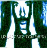 U2 - Last Night On Earth (UK)