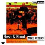 Peters, Mike - Flesh And Blood