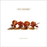 The Mission - God Is A Bullet