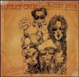 Motely Crue - Mötley Crüe's Greatest Hits