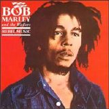 Bob Marley & The Wailers - Rebel Music