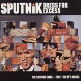 Sigue Sigue Sputnik - Dress For Excess