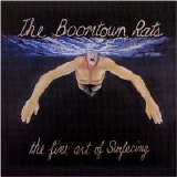 The Boomtown Rats - The Fine Art Of Surfacing (Remastered)