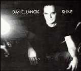 Lanois, Daniel - Shine