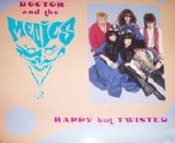 Doctor and the Medics - Happy But Twisted