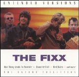 The Fixx - Extended Versions