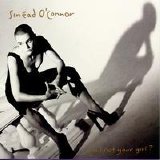 O'Connor, Sinéad - Am I Not Your Girl?
