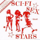 Sigue Sigue Sputnik - $ci-Fi $ex $tars