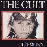 The Cult - Ceremony