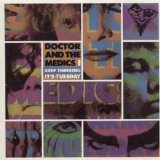 Doctor And The Medics - Keep Thinking It's Tuesday