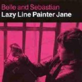 Belle & Sebastian - Lazy Line Painter Jane